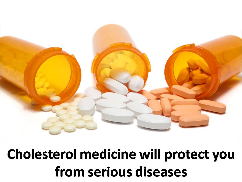 Cholesterol medicine will protect you from serious diseases